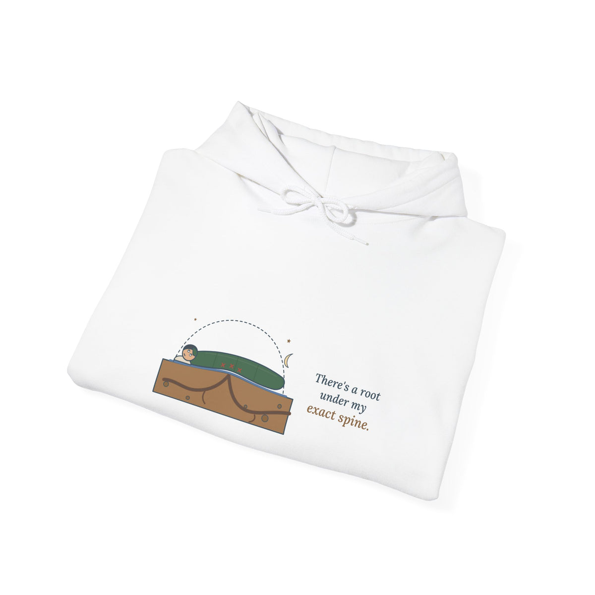 Tent Camping Hoodie - There's a Root Under My Exact Spine. Camper Hooded Sweatshirt