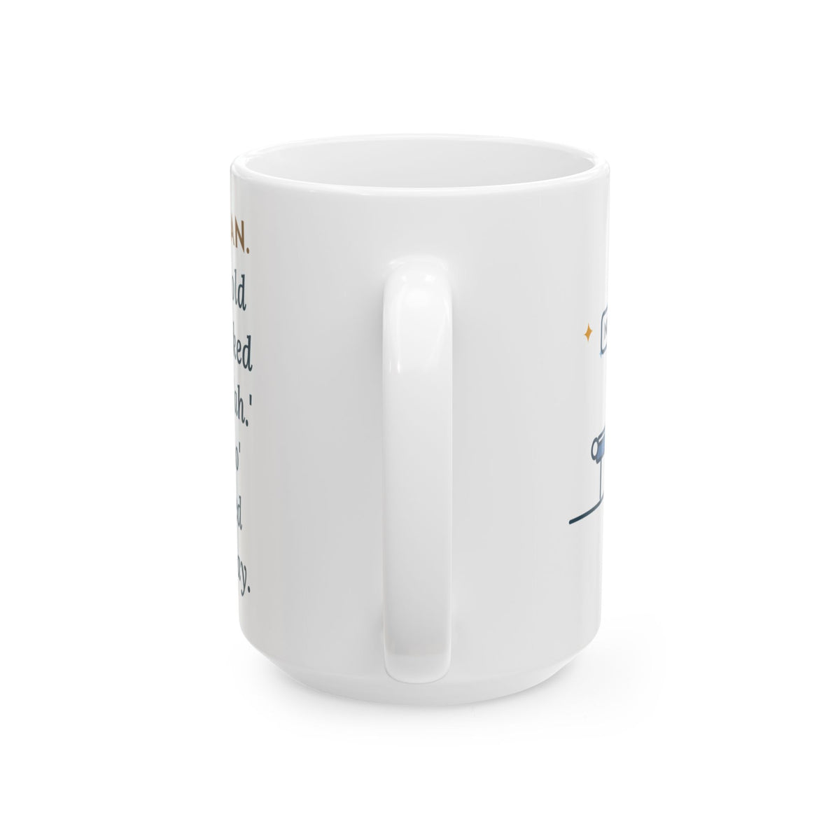 Two-Year-Old Checkup, He Said No and Opened Wide Anyway 15oz Mug, Large Funny Pediatrician Coffee Mug
