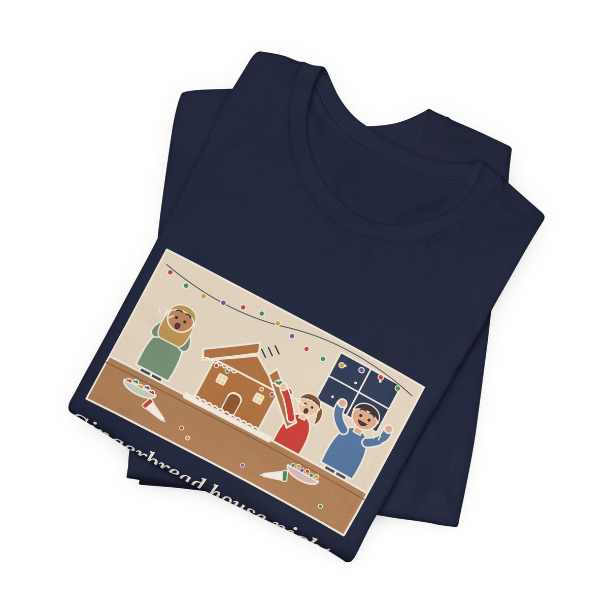 Funny Gingerbread House T-Shirt, The Roof Slid Off at the Second Gumdrop, Holiday Baking Night Tee