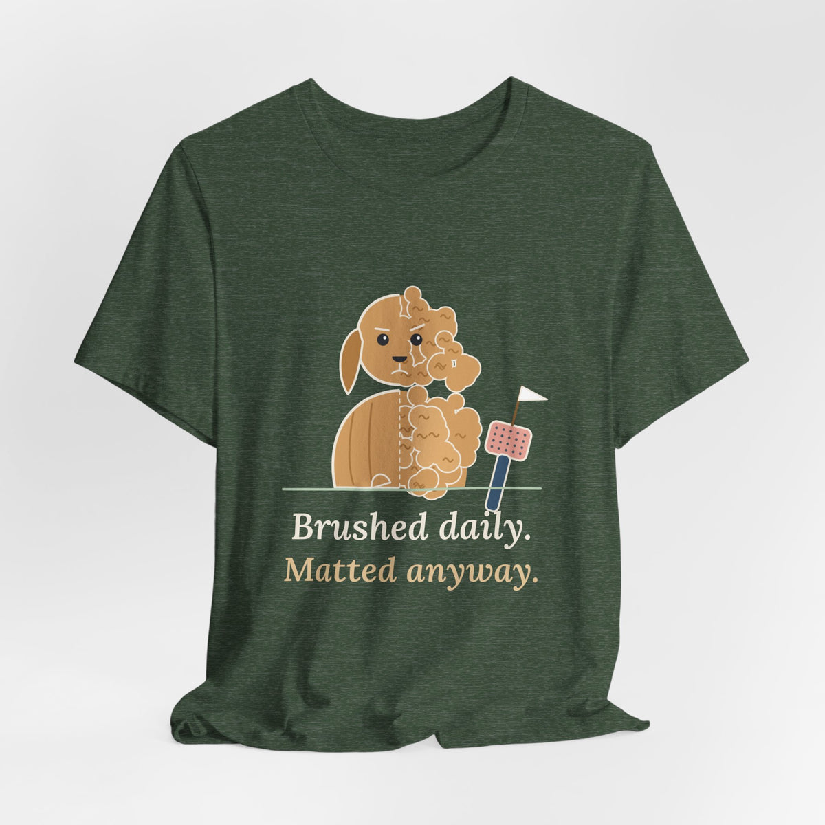 Doodle T-Shirt - Brushed Daily. Matted Anyway. Funny Doodle Owner Tee