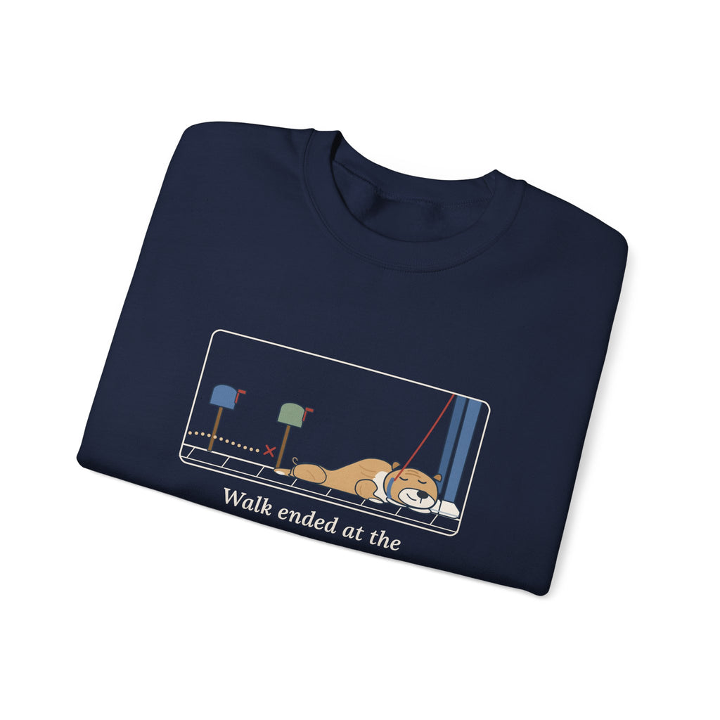 Bulldog-Type Dog Crewneck Sweatshirt - Walk Ended at the Second Mailbox. Bulldog Owner Gift