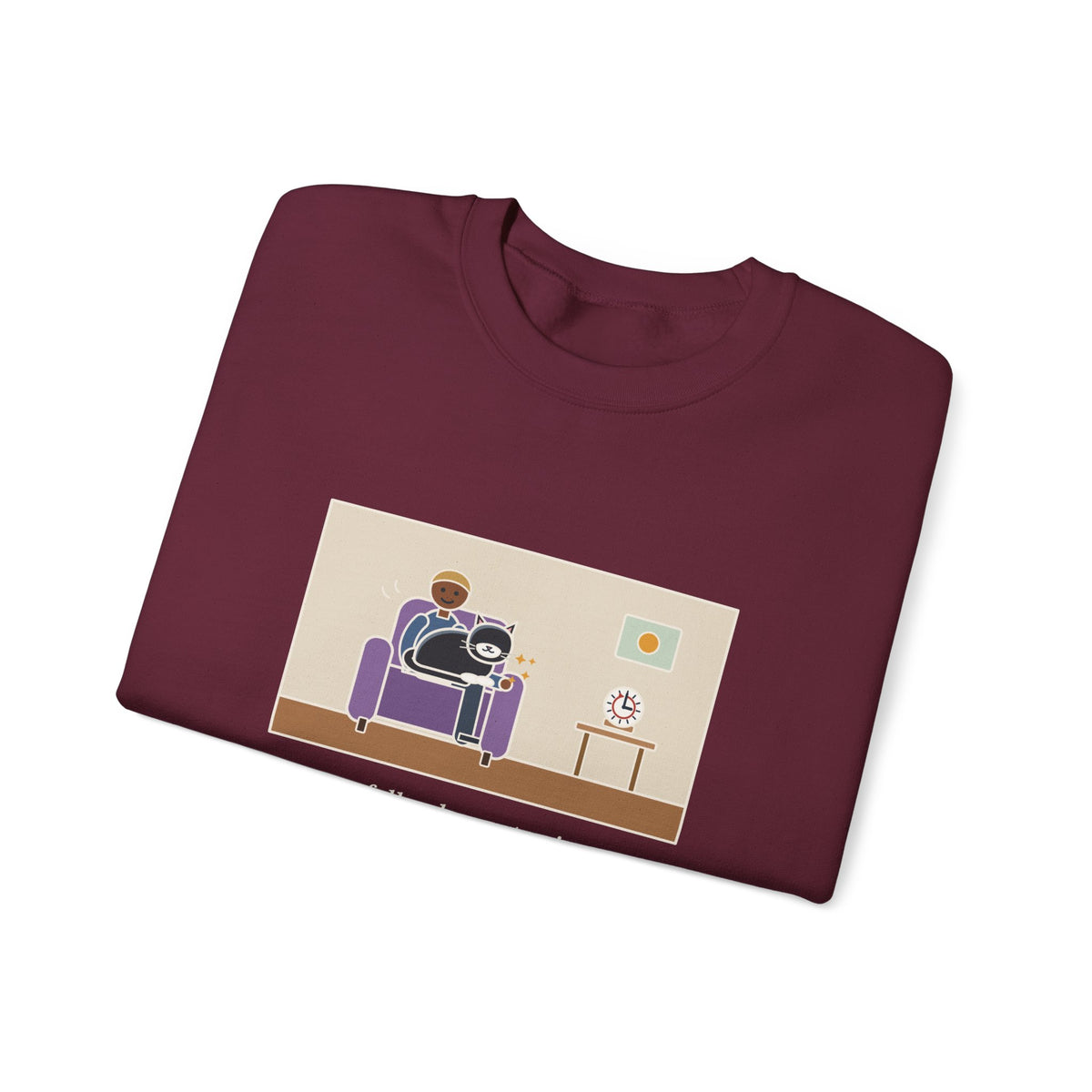 Cat Lap Sweatshirt, His Arm Fell Asleep at Minute Ten, The Cat Stayed Till Minute Sixty, Funny Armchair Hour Crewneck