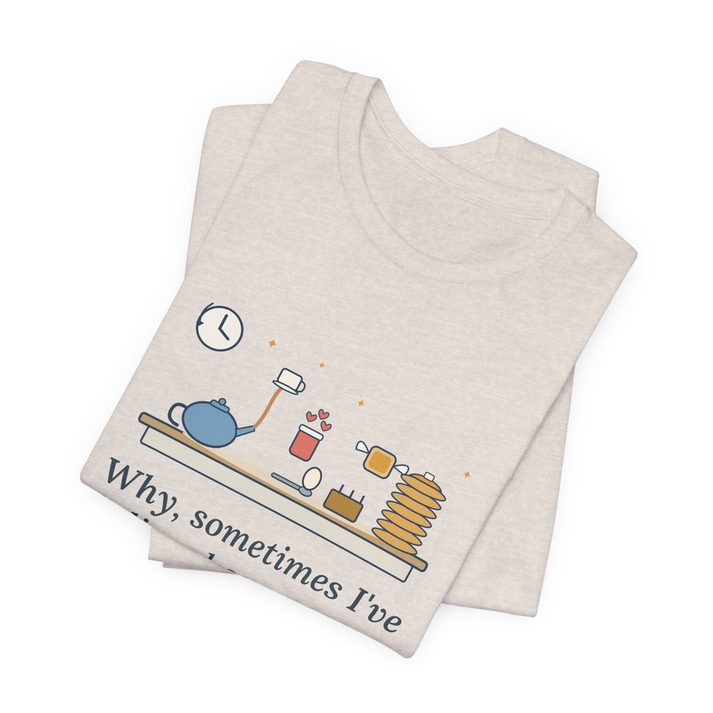 Lewis Carroll Literary Quote T-Shirt, Six Impossible Things Before Breakfast, Whimsical Floating Breakfast Tee