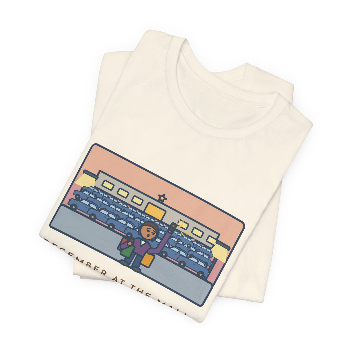 Funny December Shopping T-Shirt, Found a Parking Spot in Twenty Minutes, Found the Car Again in Forty, Mall at Dusk Tee