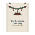 Oliphant Quote Poster, Tis the Season to Be Jolly, Christmas Holly Swag Wall Art