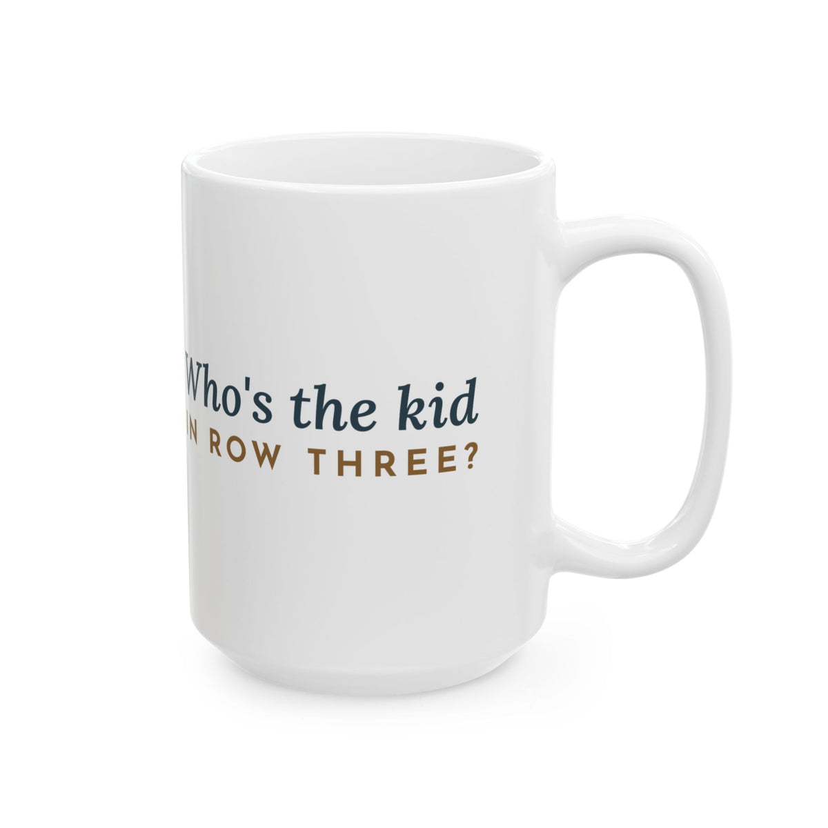 Large 15oz Yearbook Staff Mug - Who's the Kid in Row Three?