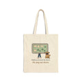 Pug Tote Bag - Halfway Around the Block, the Pug Sat Down
