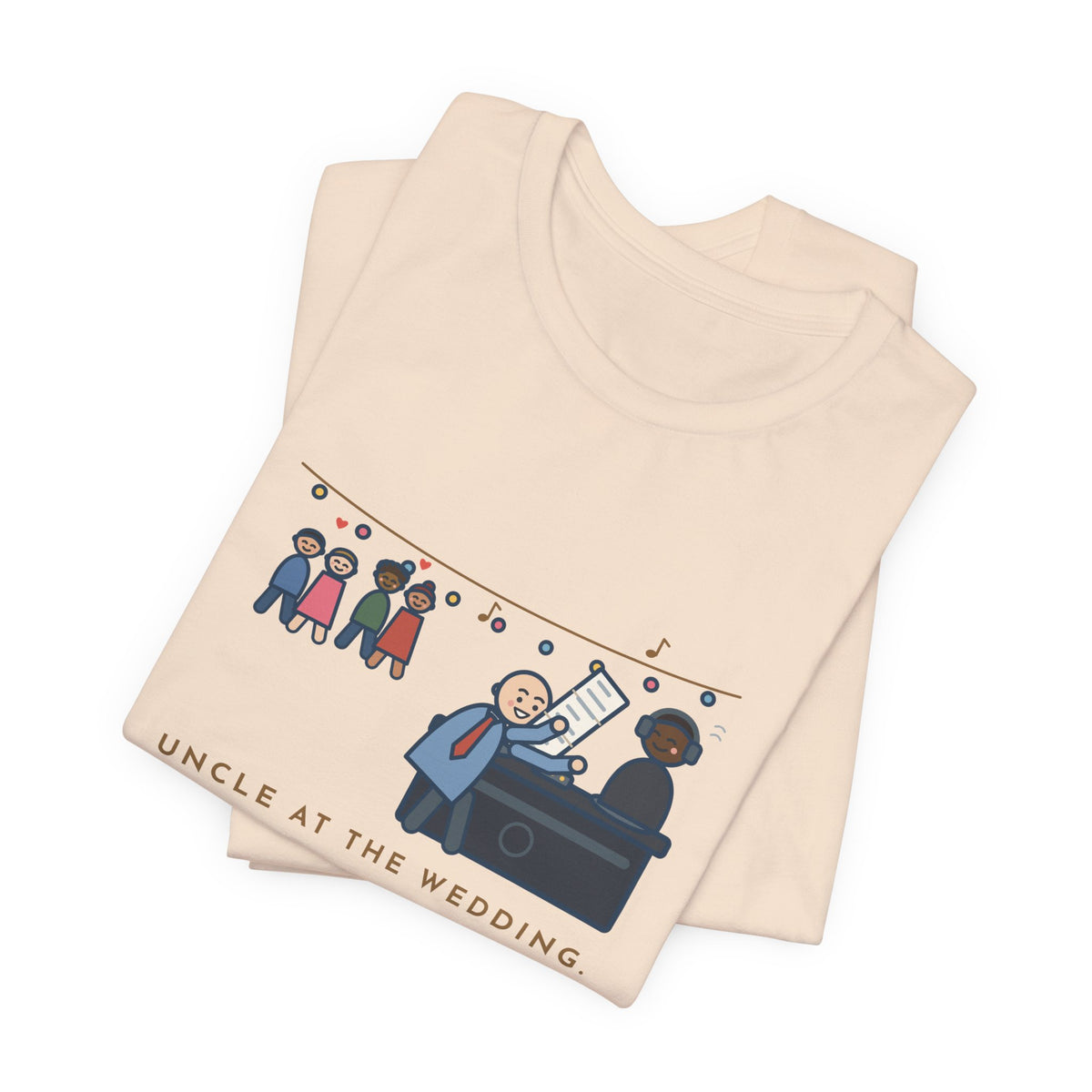 Funny Uncle T-Shirt, Uncle at the Wedding, Gave the DJ Notes All Night, DJ Booth Tee