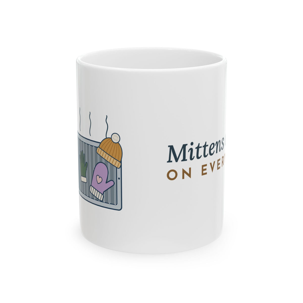 Winter Coffee Mug 11oz - Mittens Drying on Every Vent Cozy Gift Mug