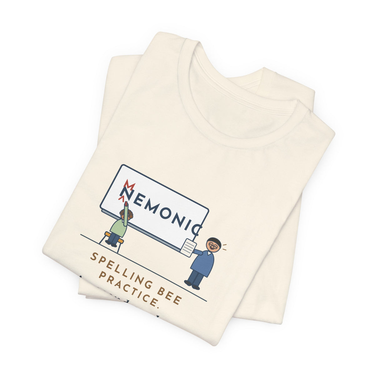 Spelling Bee Coach T-Shirt - A Second Grader Corrected My Spelling of Mnemonic