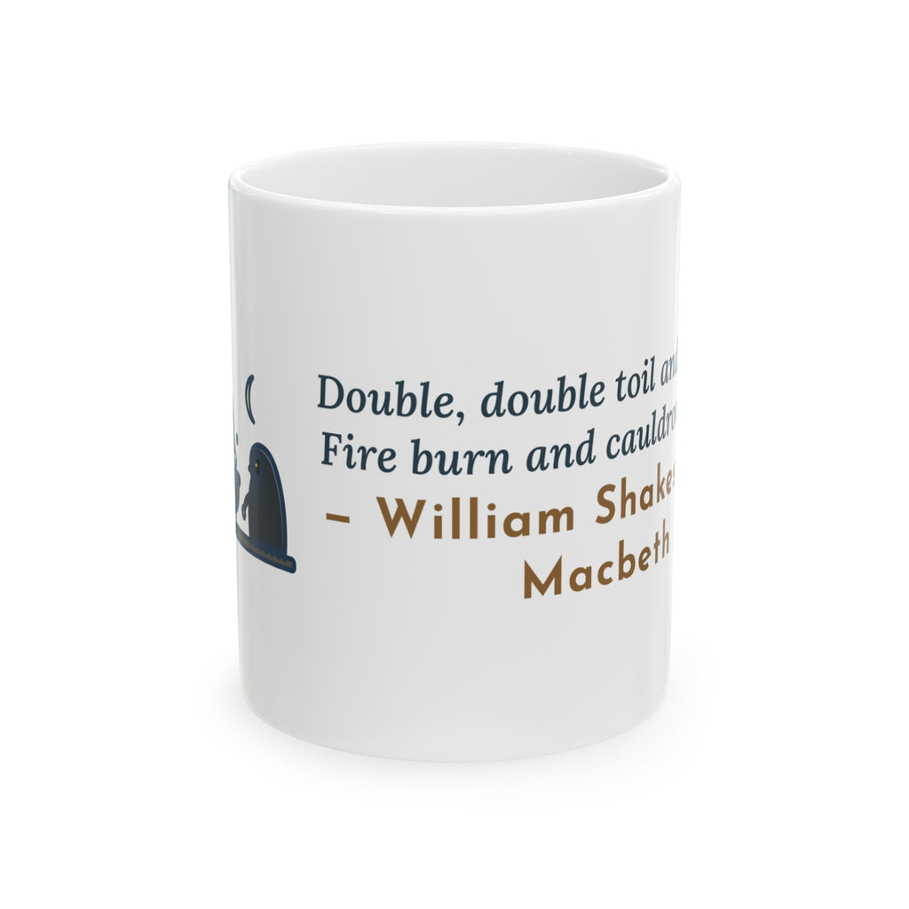 Double, Double Toil and Trouble Mug, Shakespeare Quote Coffee Mug 11oz, Cauldron Moon