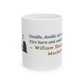 Double, Double Toil and Trouble Mug, Shakespeare Quote Coffee Mug 11oz, Cauldron Moon