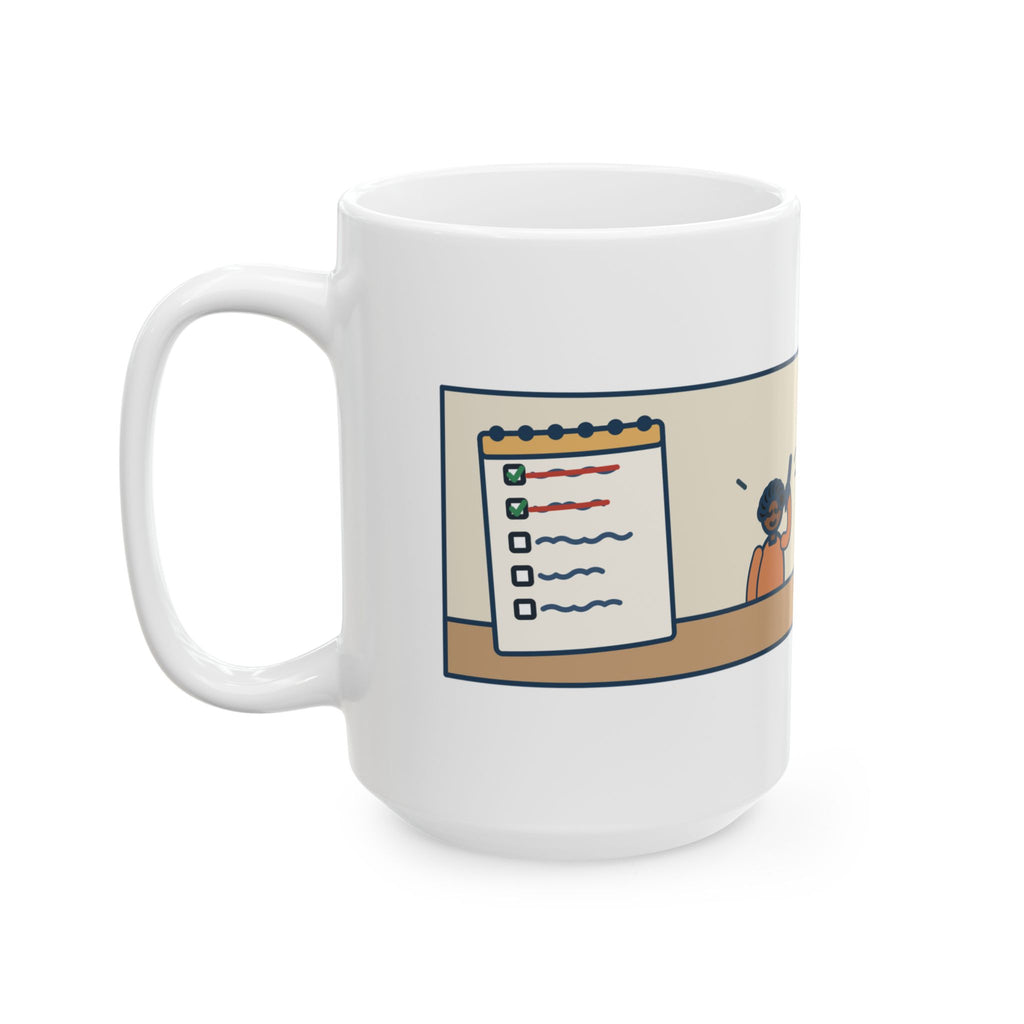Added Two Things I Already Did, Just to Cross Them Off 15oz Mug, Large Funny To-Do List Coffee Mug