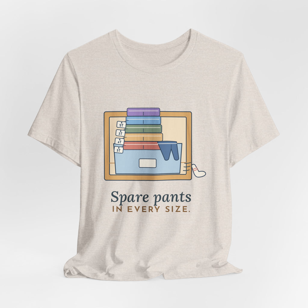 Preschool Teacher T-Shirt - Spare Pants in Every Size. Pre-K Teacher Tee