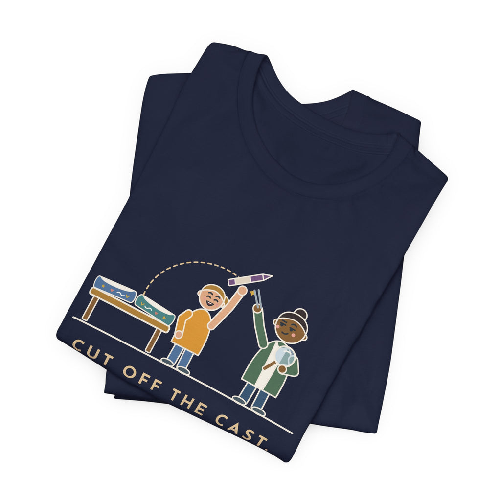 Cast Clinic Nurse T-Shirt - Cut Off the Cast, Found a Missing Crayon Inside Ortho Nurse Tee