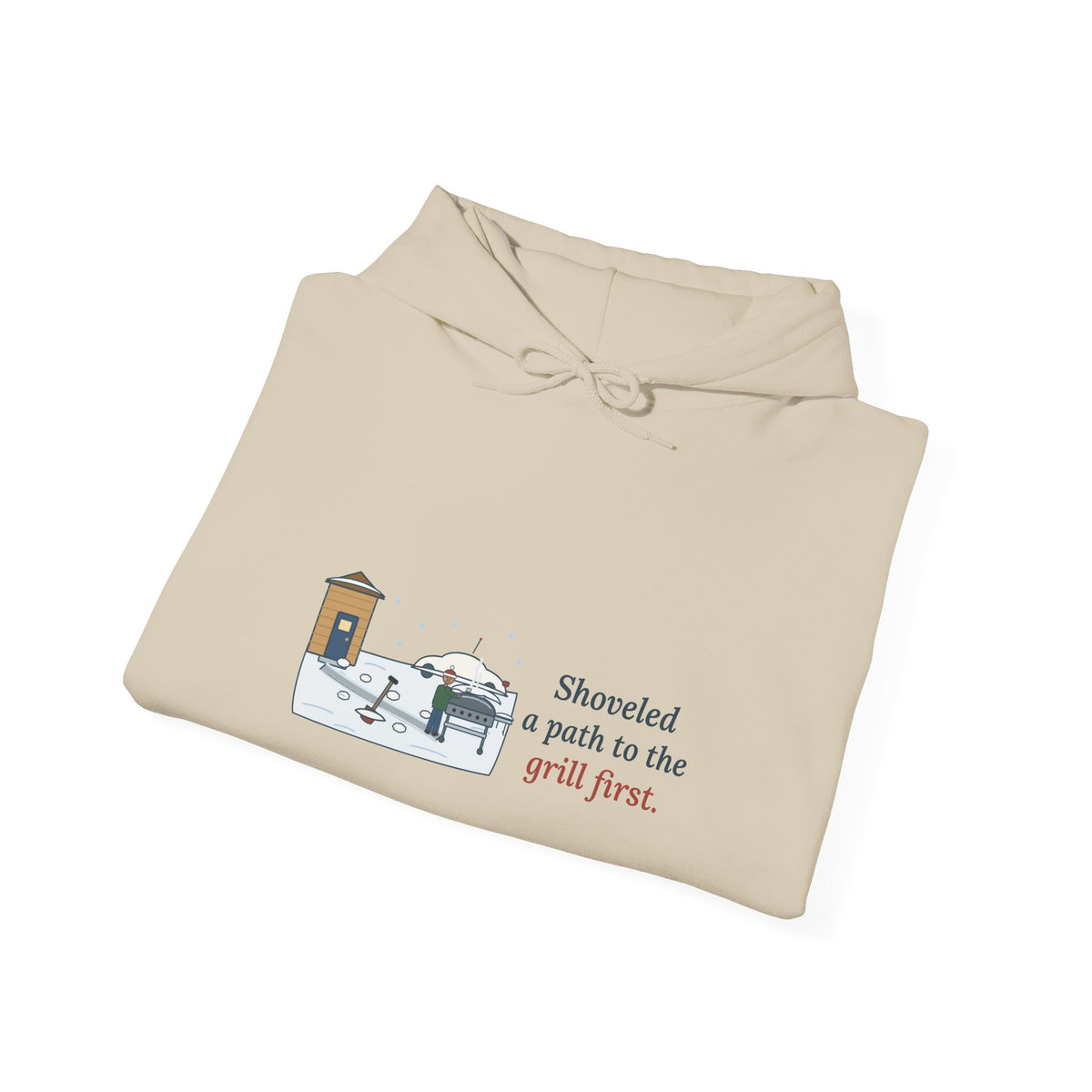 Winter Grilling Hoodie - Shoveled a Path to the Grill First Grill Dad Sweatshirt