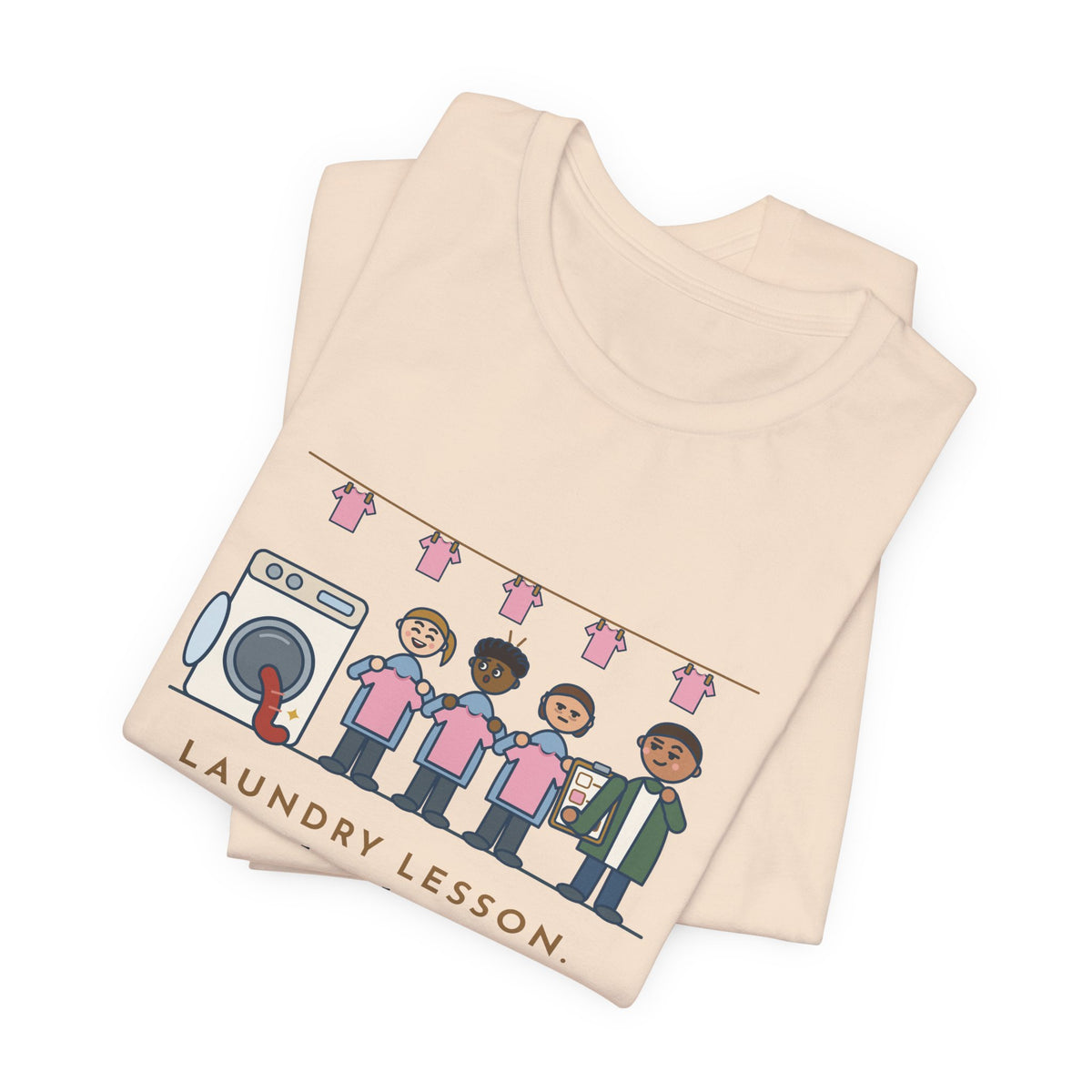 Life Skills Teacher T-Shirt - Laundry Lesson, One Red Sock, a Whole Class of Pink Shirts