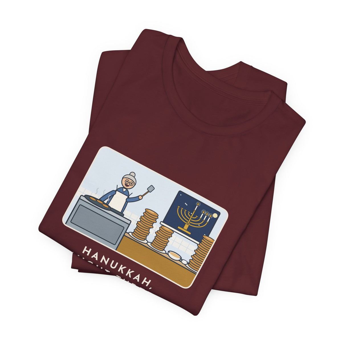 Funny Hanukkah T-Shirt, Night Three, Grandma Fried Two Hundred Latkes and Called It a Snack, Grandma's Kitchen Tee