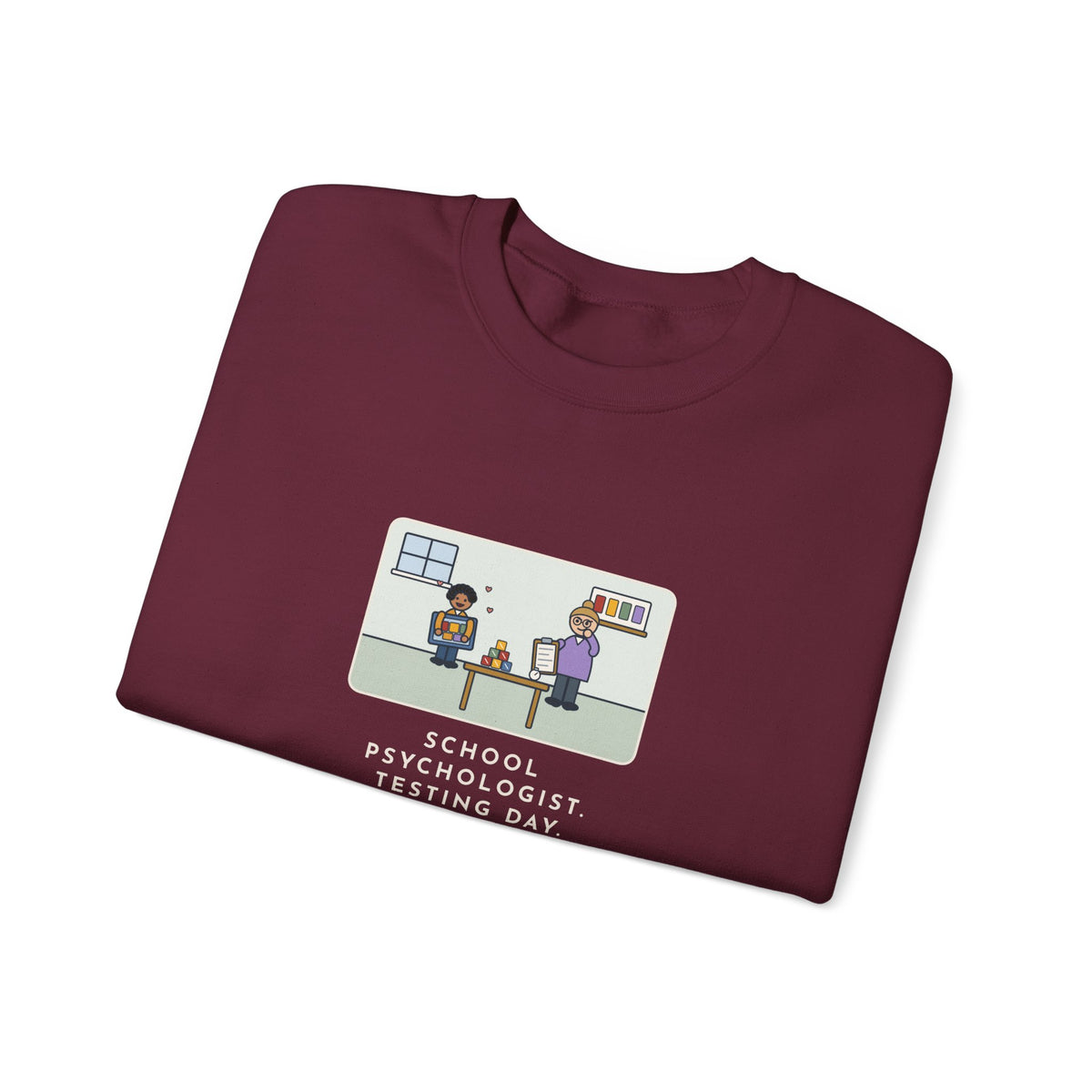 School Psychologist Sweatshirt, Testing Day, He Finished the Puzzle Section and Asked to Take the Puzzles Home, Funny Testing Room Crewneck