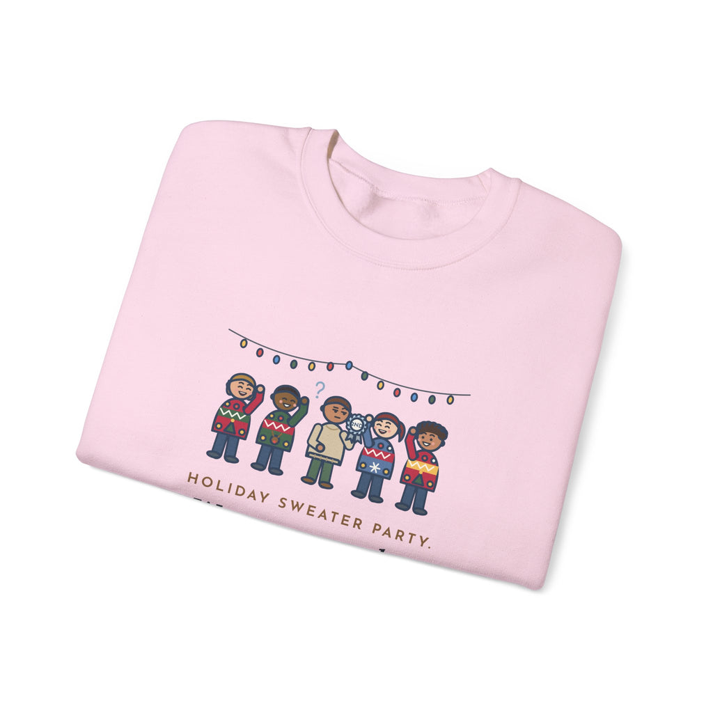 Holiday Sweater Party Sweatshirt, Wore My Regular Winter Sweater, Won Second Place, Funny Party Lineup Crewneck