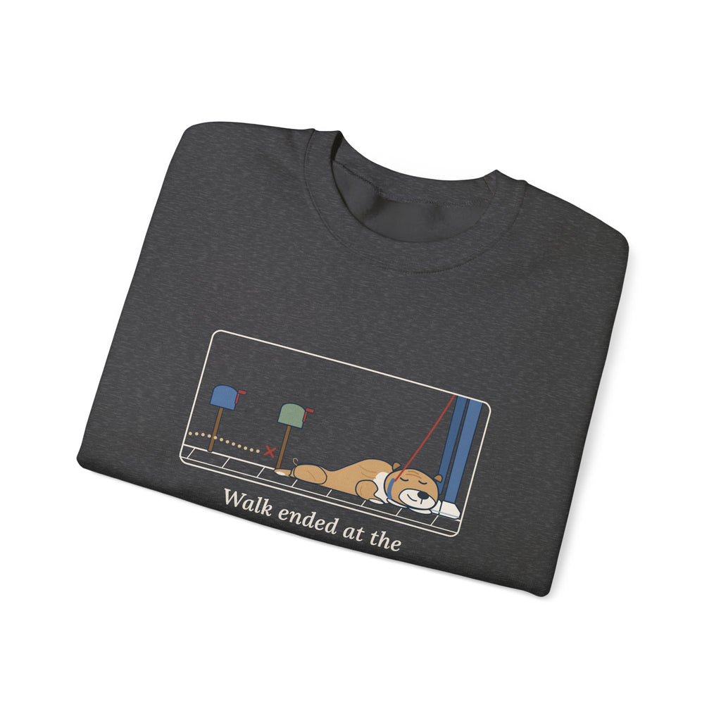 Bulldog-Type Dog Crewneck Sweatshirt - Walk Ended at the Second Mailbox. Bulldog Owner Gift