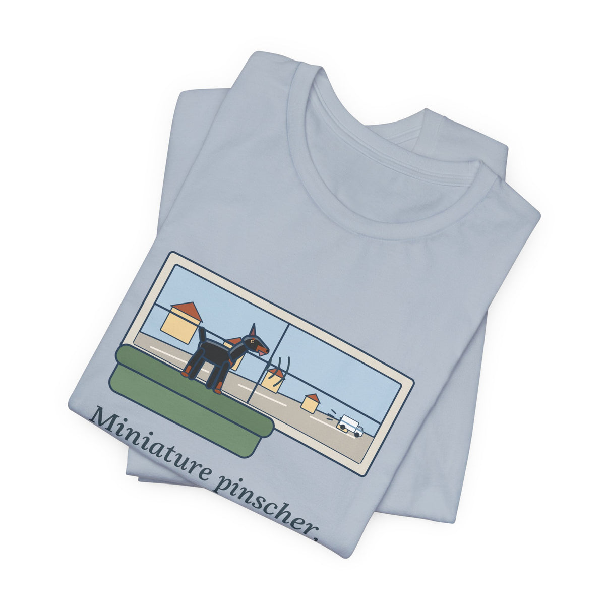 Miniature Pinscher T-Shirt - Nine Pounds, Barked the Mail Truck All the Way Down the Street