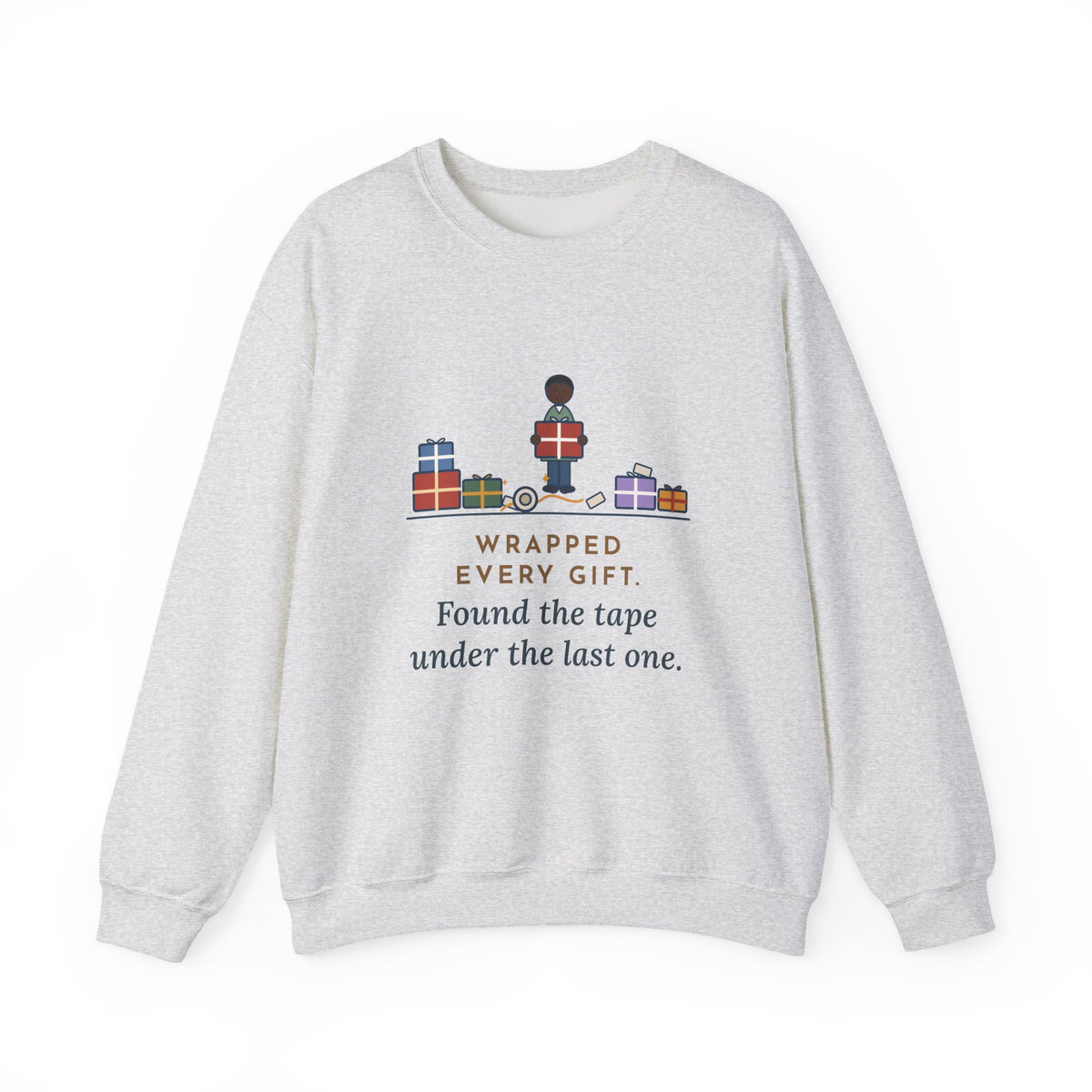 Funny Christmas Crewneck Sweatshirt - The Tape Was Under the Last Gift
