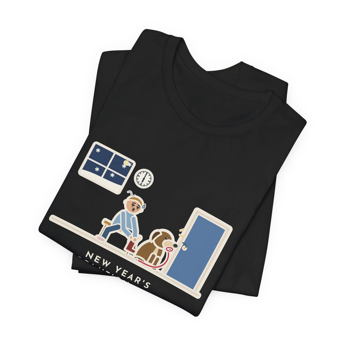 Funny New Year's Resolution T-Shirt, Walk Every Morning, The Dog Held Me to It at 6 a.m. in the Snow, Front Door Tee