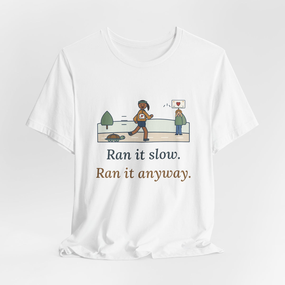 Ran It Slow. Ran It Anyway. T-Shirt, Running Quote Tee with Turtle Pace