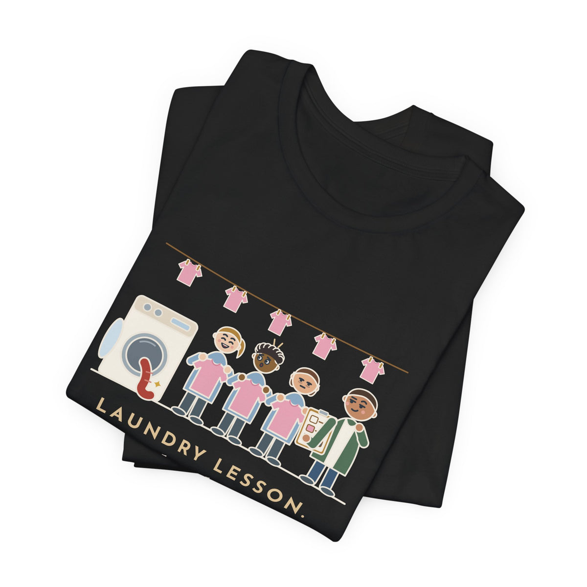 Life Skills Teacher T-Shirt - Laundry Lesson, One Red Sock, a Whole Class of Pink Shirts