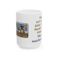 Took Him to the Paint Store for Fun, The Color Matcher Gave Up 15oz Mug, Large Funny Merle Dog Coffee Mug