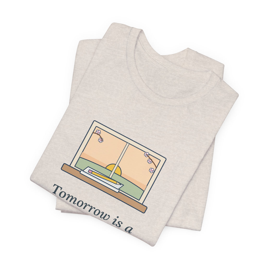 Montgomery Quote T-Shirt, Tomorrow Is a New Day with No Mistakes in It Yet, Encouragement Dawn Windowsill Tee