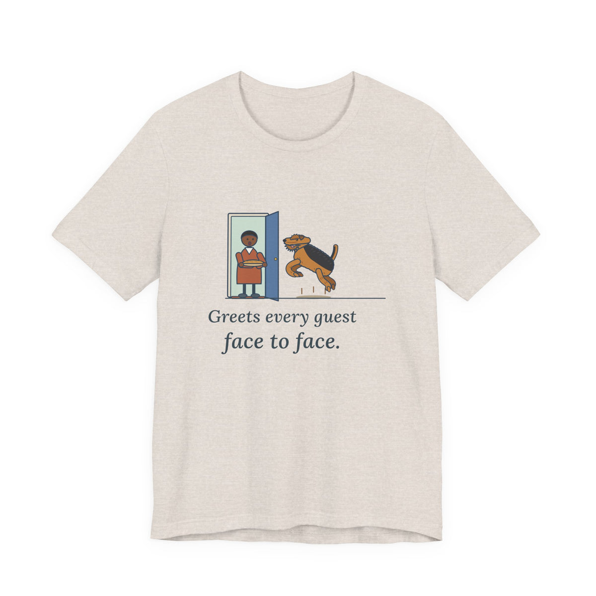 Airedale Terrier T-Shirt - Greets Every Guest Face to Face, Funny Airedale Boing Tee