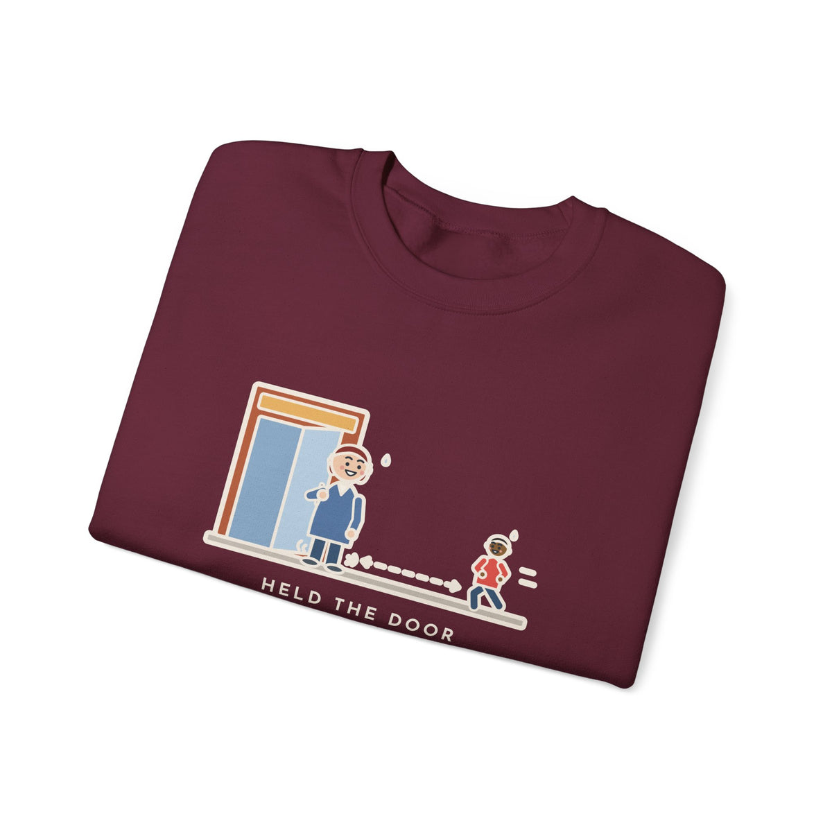 Holding the Door Sweatshirt, For Someone Twenty Feet Away, We Both Jogged, Funny Shop Entrance Crewneck