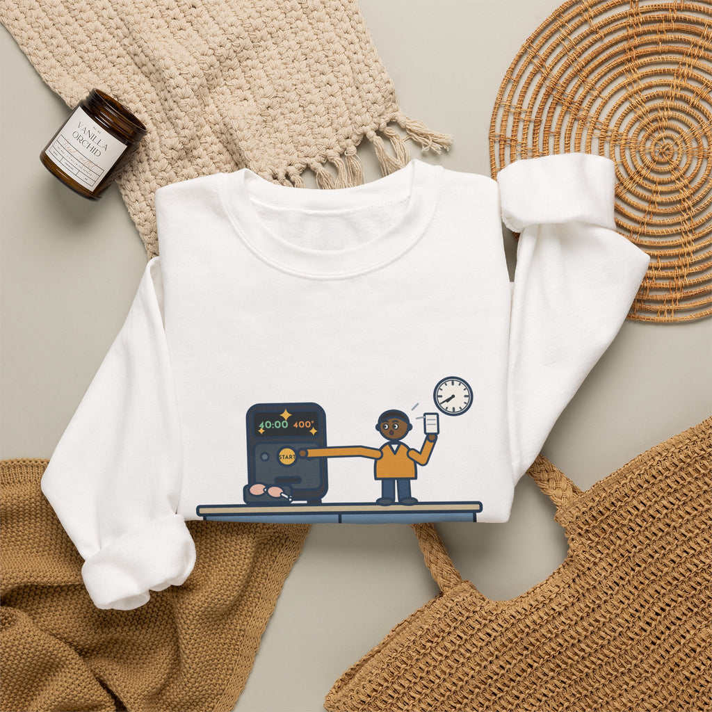 Air Fryer Sweatshirt, Set the Time and Temperature, Forty Minutes Later Found the Start Button, Funny Kitchen Counter Crewneck