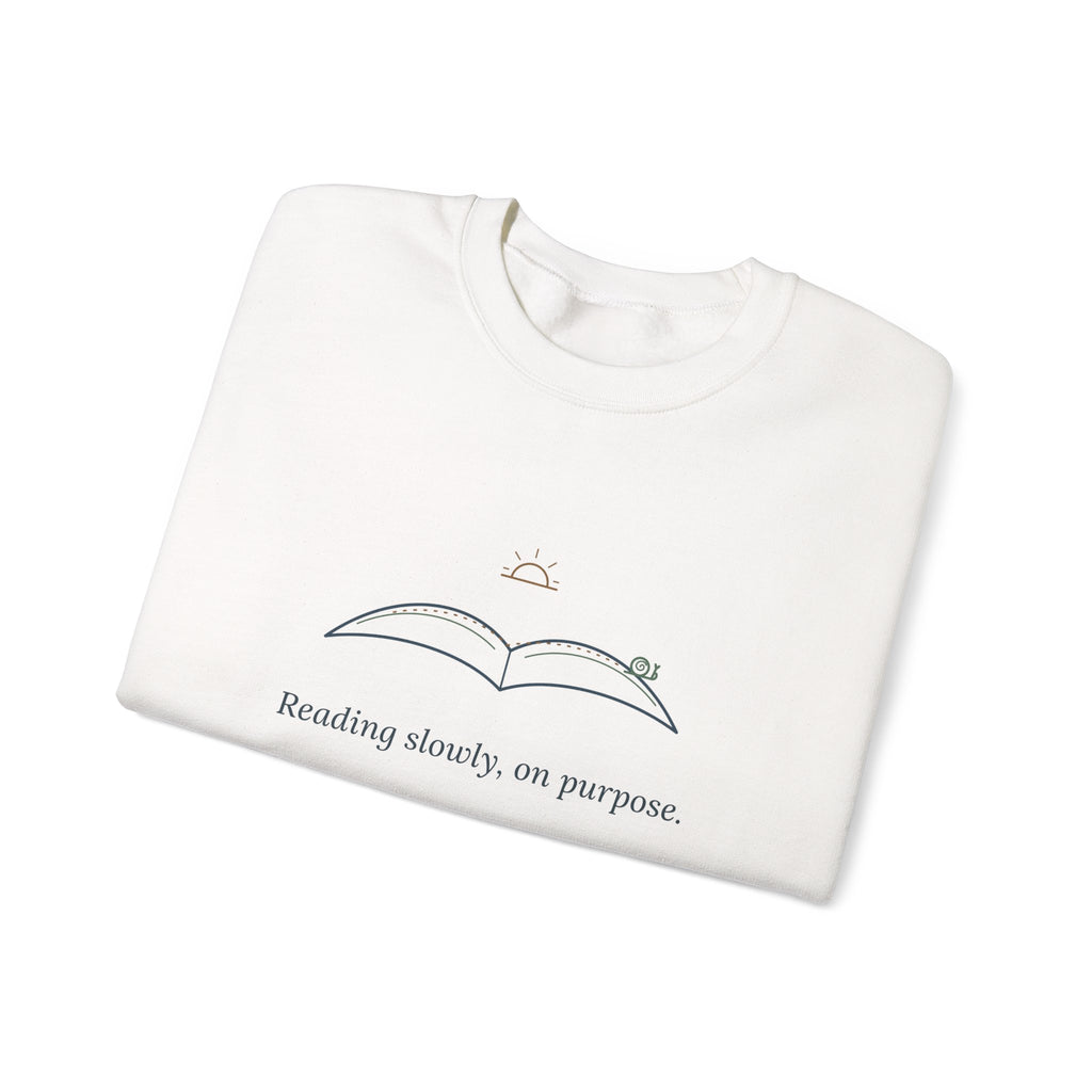 Bookish Crewneck Sweatshirt for Book Lovers - Reading Slowly, On Purpose