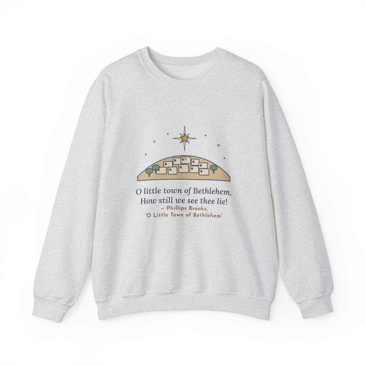 O Little Town of Bethlehem Sweatshirt, Christmas Brooks Quote Crewneck with Hill Town Star