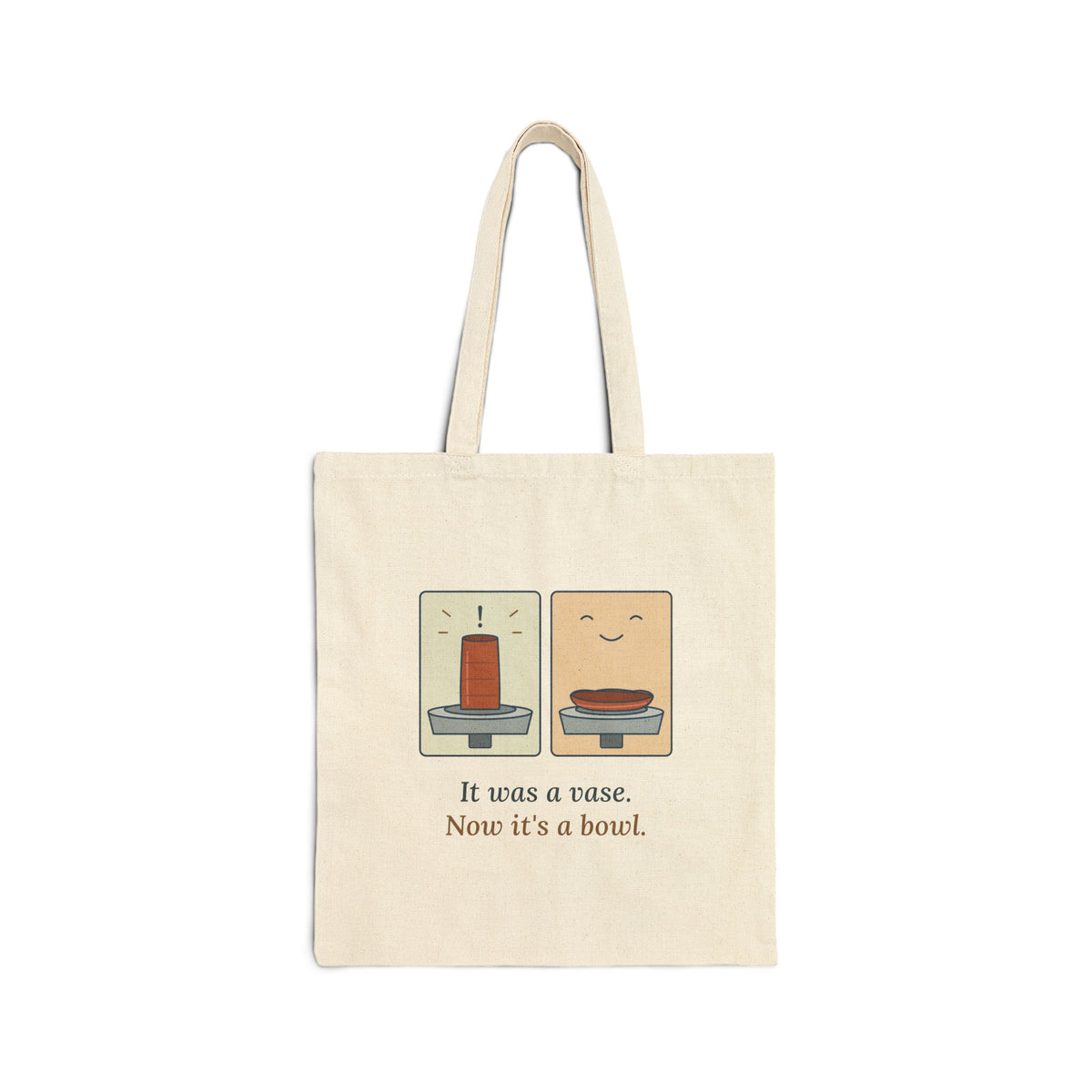 Pottery Tote Bag - It Was a Vase, Now It's a Bowl Studio Bag for Potters