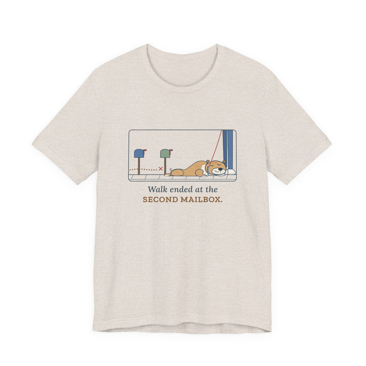 Bulldog-Type Dog Owner T-Shirt - Walk Ended at the Second Mailbox. Funny Bulldog Tee