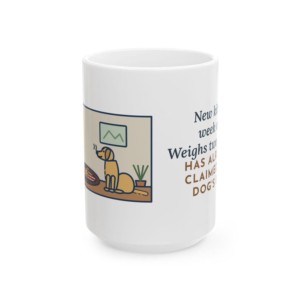 Week One, Two Pounds, Already Claimed the Dog's Bed 15oz Mug, Large Funny New Kitten Coffee Mug