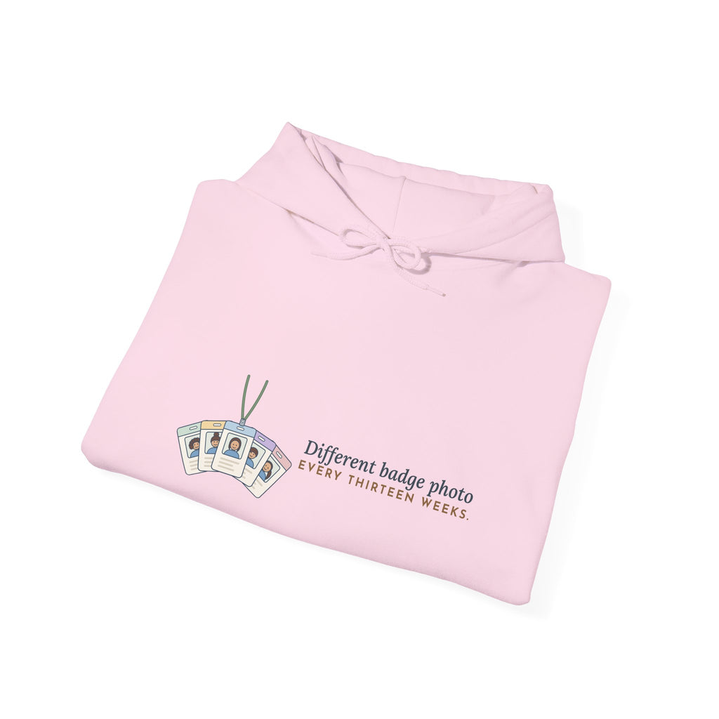 Travel Nurse Hoodie - Different Badge Photo Every Thirteen Weeks Nurse Gift