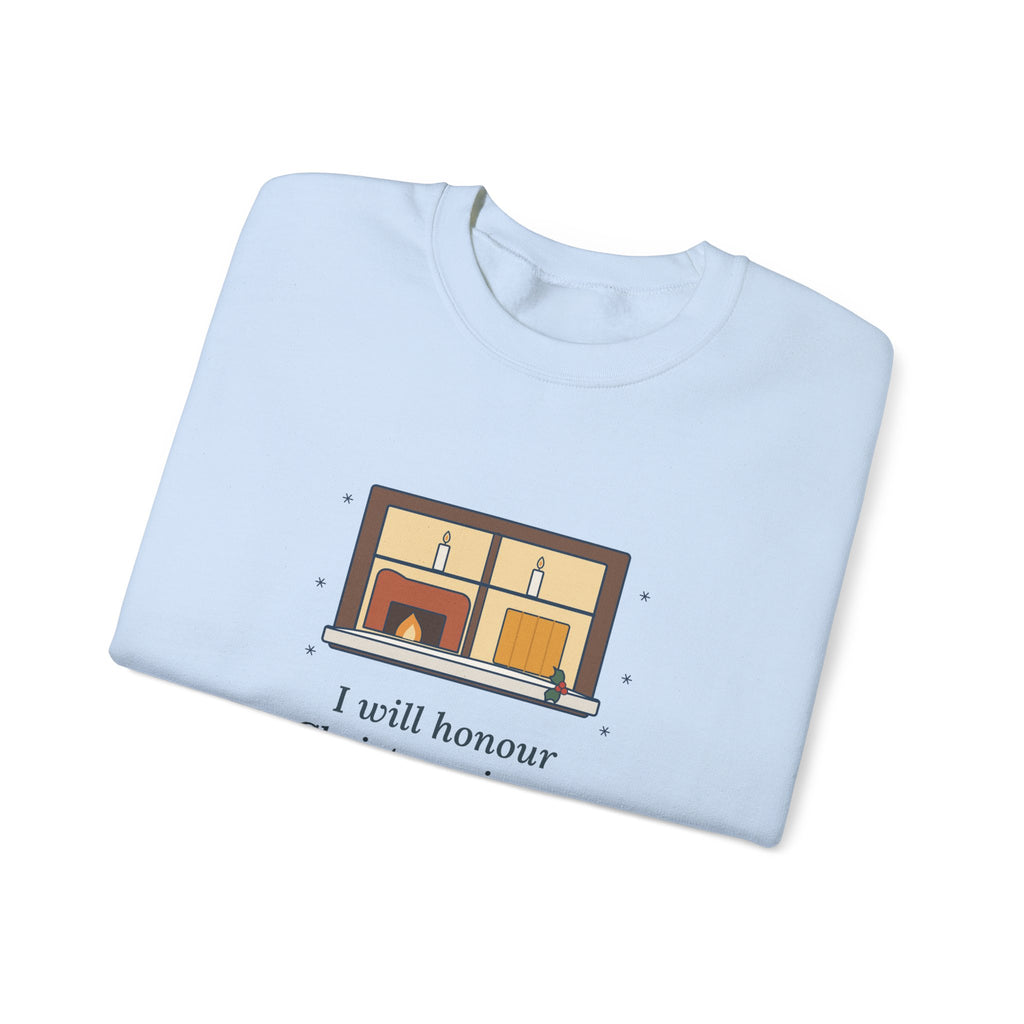 I Will Honour Christmas in My Heart Sweatshirt, Christmas Dickens Quote Crewneck with Candlelit Window
