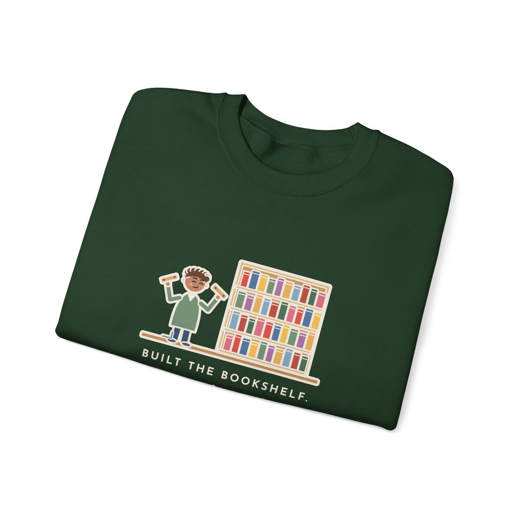 DIY Bookshelf Sweatshirt, Built It, Two Pieces Left Over, Holds Forty Books Anyway, Funny Finished Shelf Crewneck
