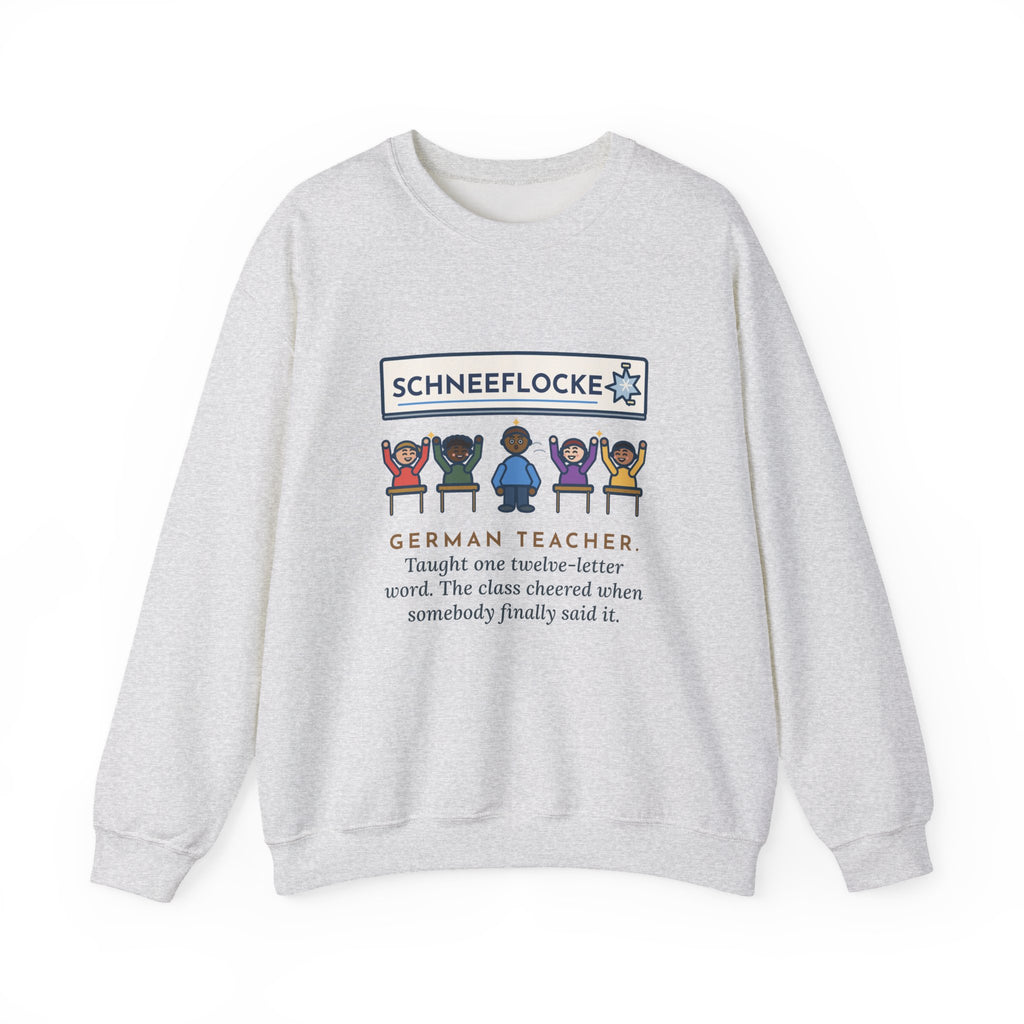 German Teacher Sweatshirt, Taught One Twelve-Letter Word, The Class Cheered When Somebody Finally Said It, Funny Whiteboard Win Crewneck