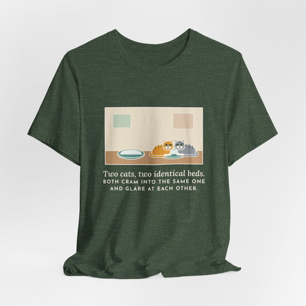Funny Two Cats T-Shirt, Two Identical Beds, Both Cram into the Same One and Glare, Bed Standoff Tee