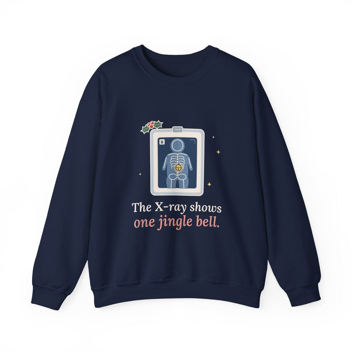Peds ER Nurse Christmas Crewneck Sweatshirt - The X-Ray Shows One Jingle Bell