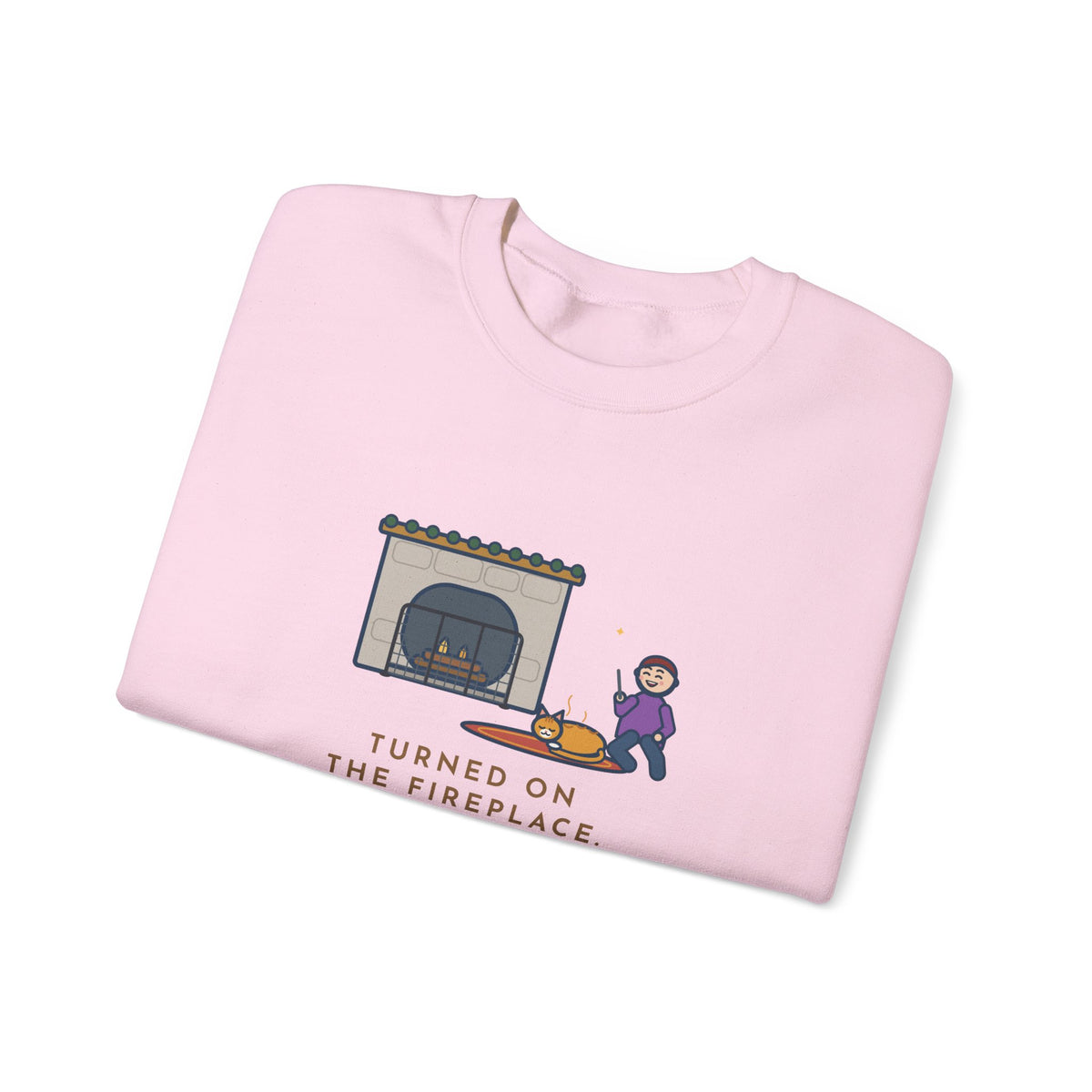 Fireplace Cat Sweatshirt, Turned On the Fireplace, The Cat Claimed the Warm Spot Before the Logs Caught, Funny Hearth Rug Crewneck