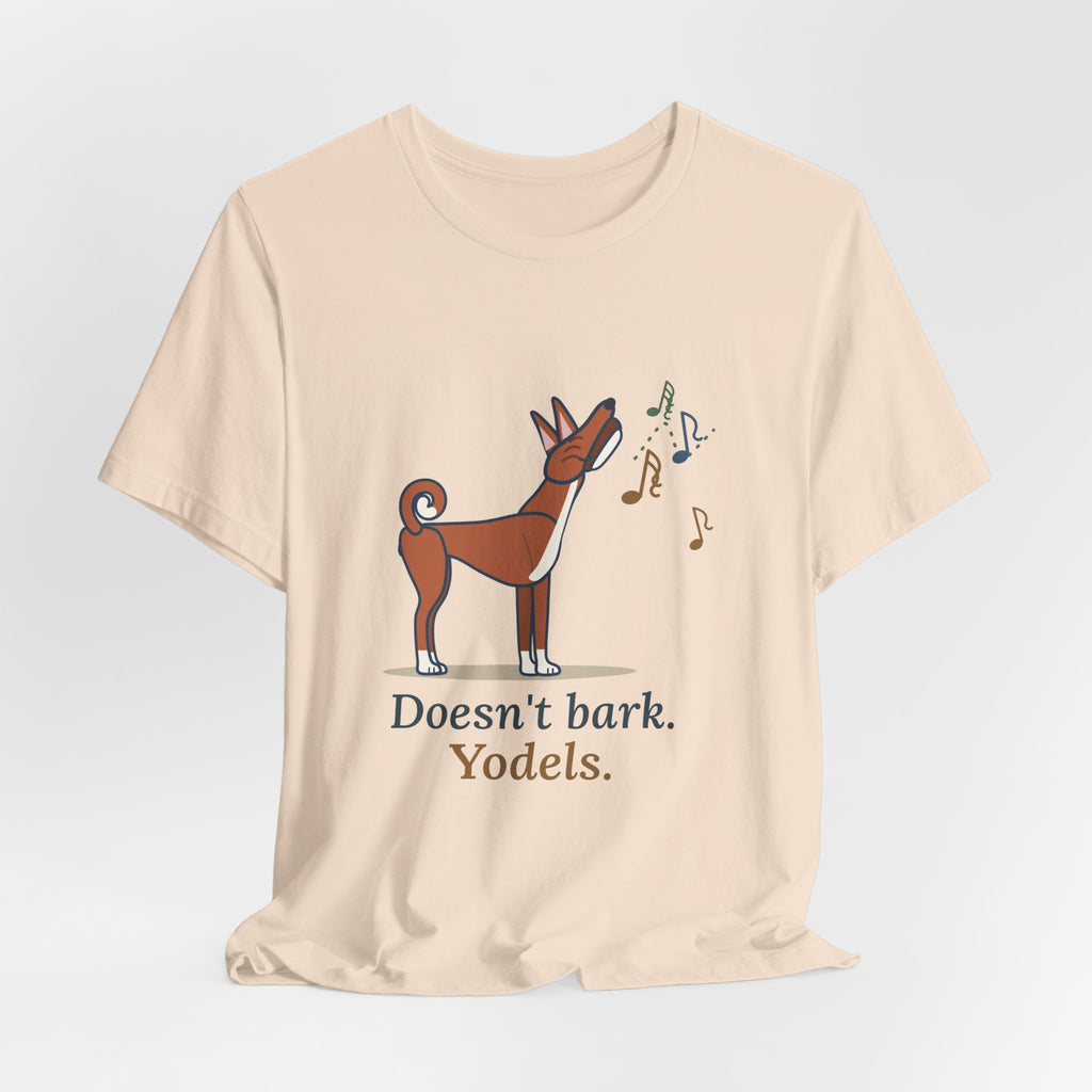 Basenji T-Shirt - Doesn't Bark. Yodels. Funny Barkless Dog Owner Tee