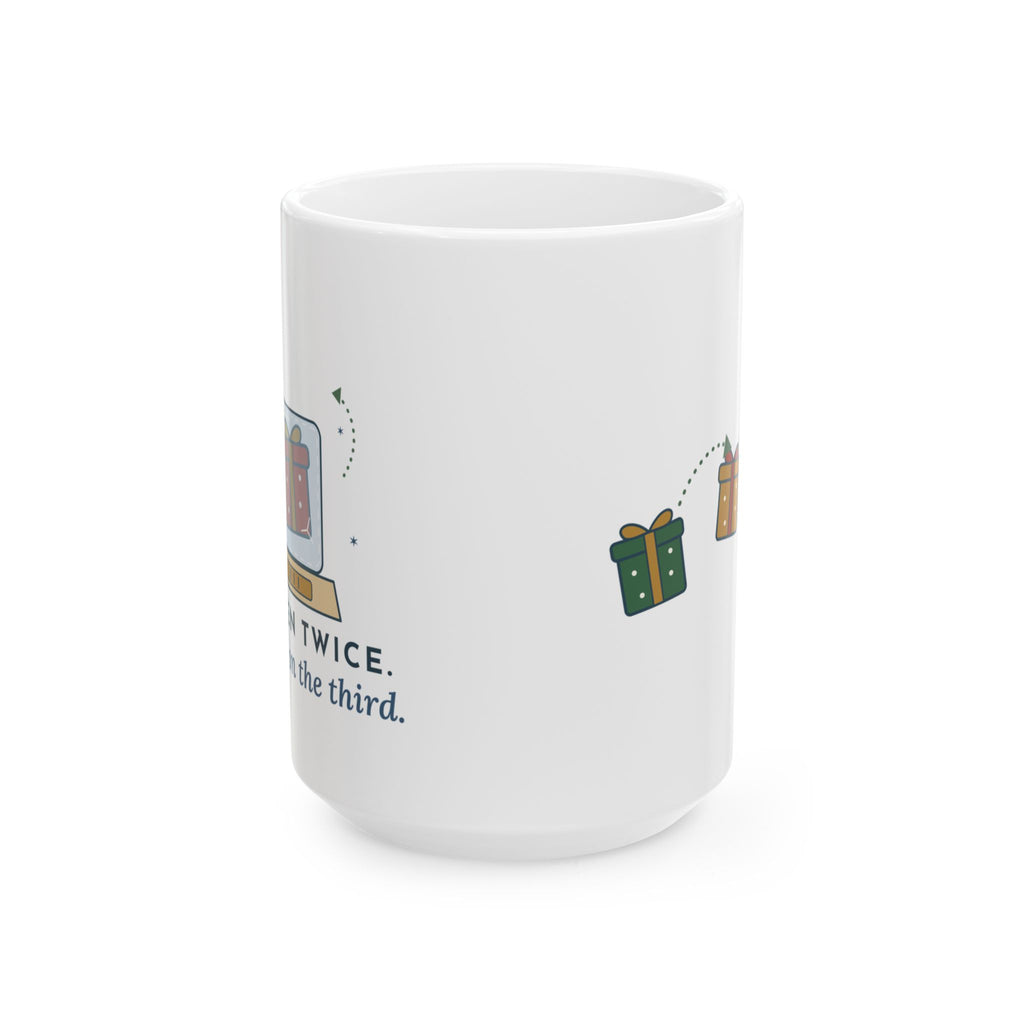 Large 15oz White Elephant Mug - Stolen Twice. Frozen on the Third. Party Gift