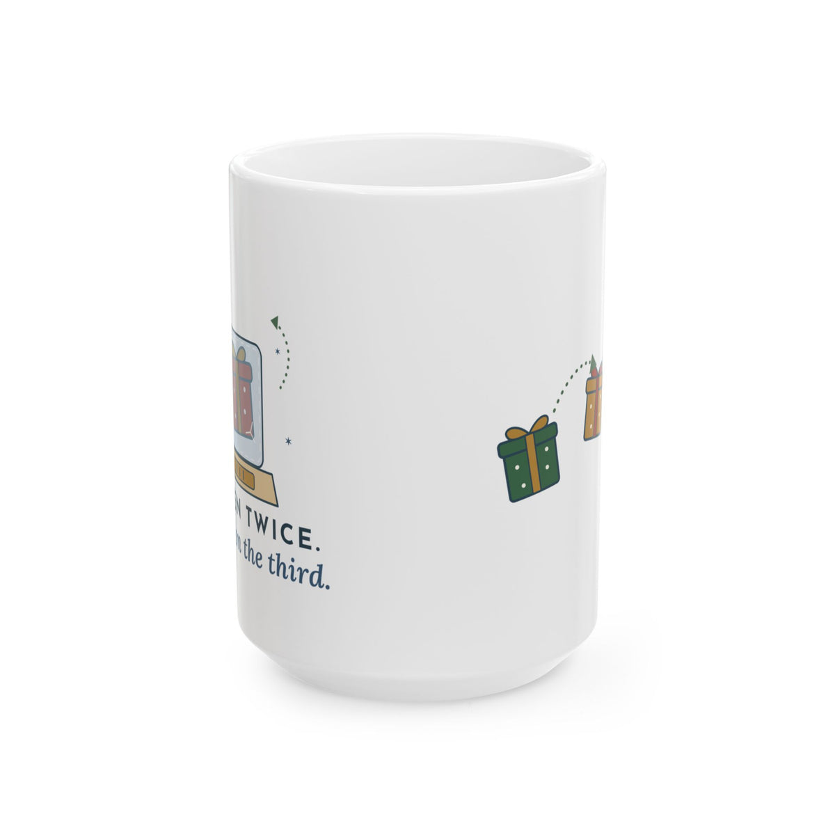 Large 15oz White Elephant Mug - Stolen Twice. Frozen on the Third. Party Gift